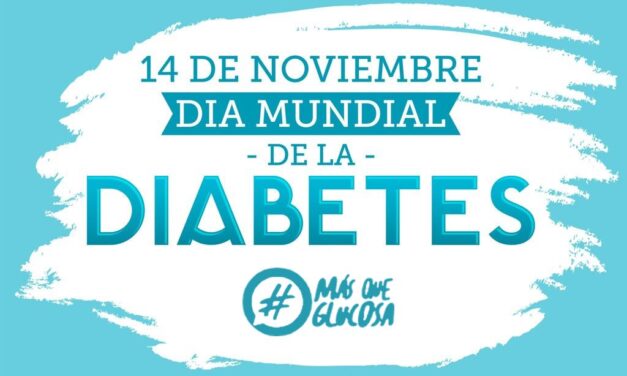 EN EL DÍA MUNDIAL DE LA DIABETES, MÁS QUE GLUCOSA SIGUE CONCIENTIZANDO SOBRE LA IMPORTANCIA DE LOS CONTROLES Y EL CUIDADO INTEGRAL DE LOS PACIENTES