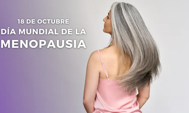 Día Mundial de la Menopausia: una nueva mirada para celebrar la plenitud de la mujer